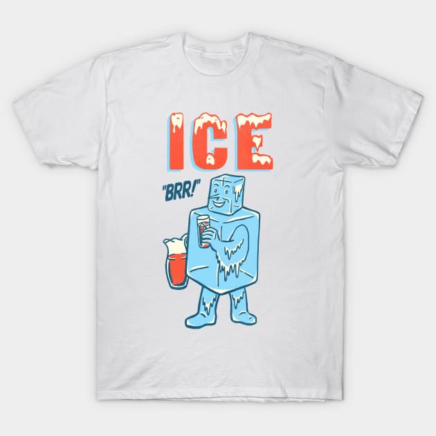 ICE Guy "Brr!" T-Shirt by darklordpug